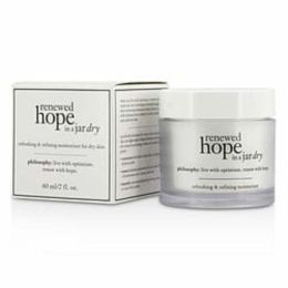 Philosophy Renewed Hope In A Jar Refreshing & Refining Moisturizer For Dry Skin  --60ml/2oz For Women